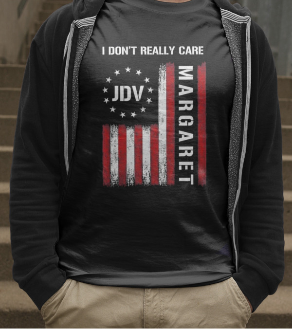 I Don’t Really Care JDV Margaret USA Flag 2025 T-Shirt