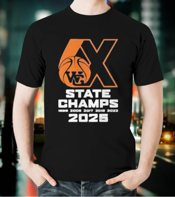 6X WG State Champs 2025 With Basketball Graphic T-Shirt