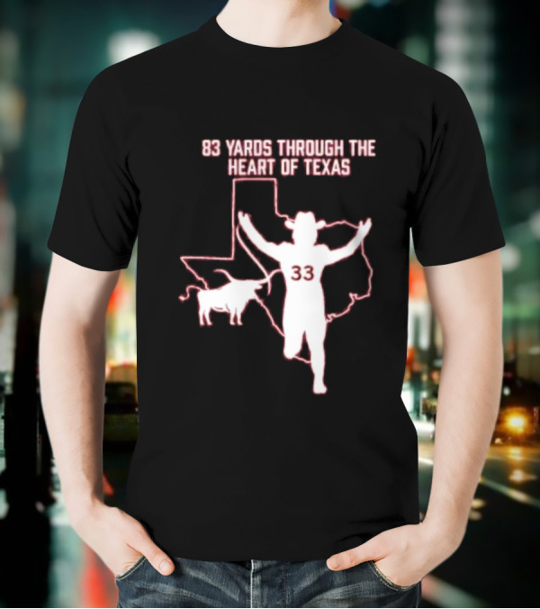83 Yards Through The Heart Of Texas Longhorns 33 Cowboy Touchdown T-Shirt