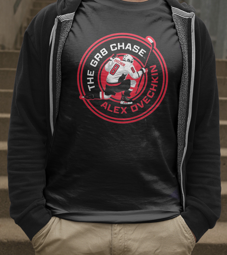 The GR8 Chase Alex Ovechkin Number 8 Hockey Theme T-Shirt