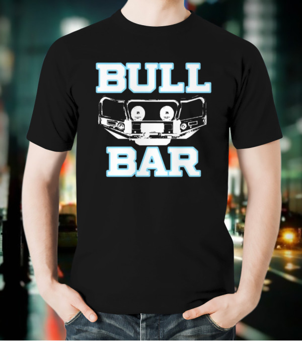 BULL BAR Car Protection Accessory Bold Vintage Style T-Shirt
