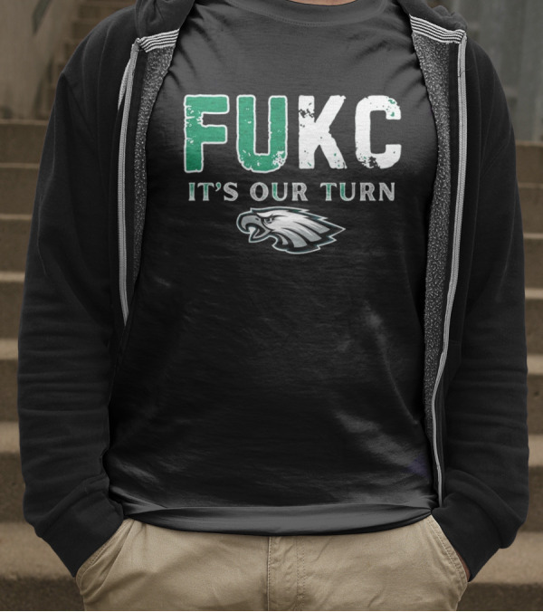 Philadelphia Eagles Fukc It’s Our Turn Bold Text Eagles Head T-Shirt