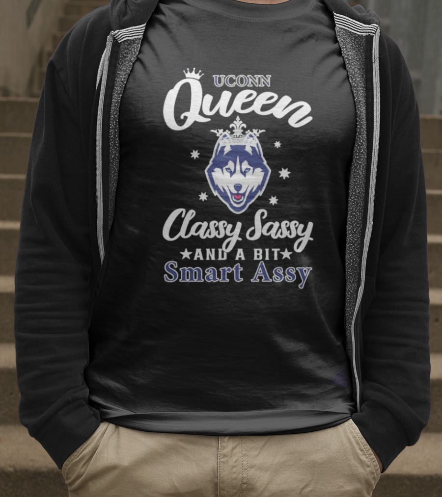 UConn Queen Classy Sassy Smart Assy Huskies Logo T-Shirt
