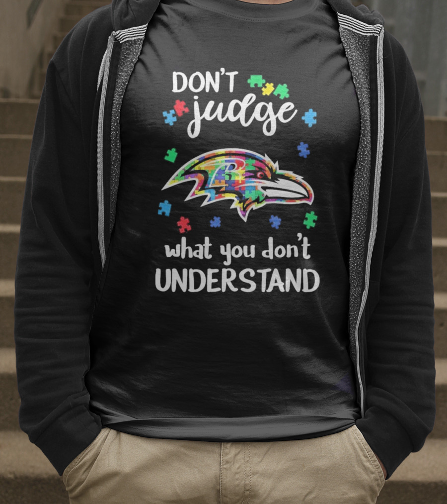 Baltimore Ravens Don't Judge What You Don't Understand Autism Puzzle Pieces T-Shirt