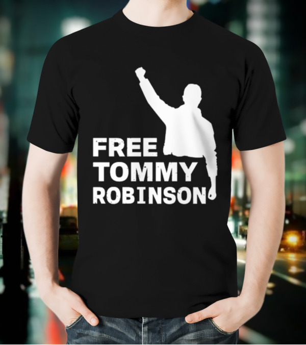 Free Tommy Robinson Activist Silhouette Fist Raised T-Shirt