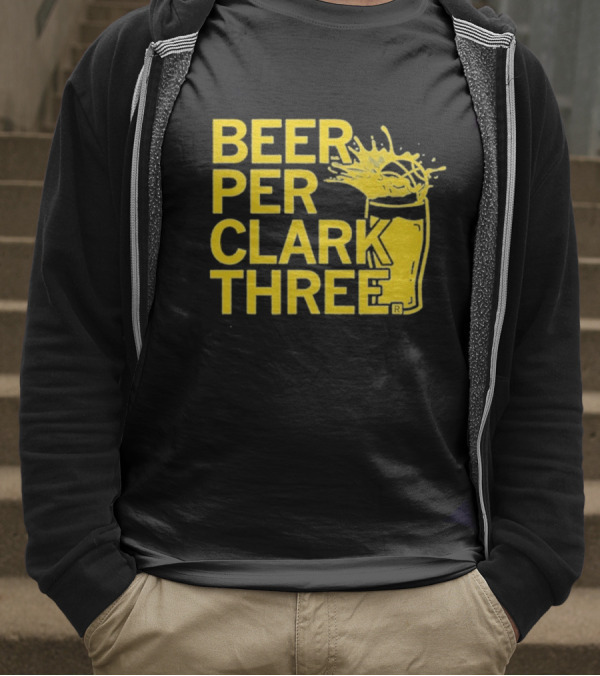 Beer Per Clark Three Slogan With Splashing Drink T-Shirt