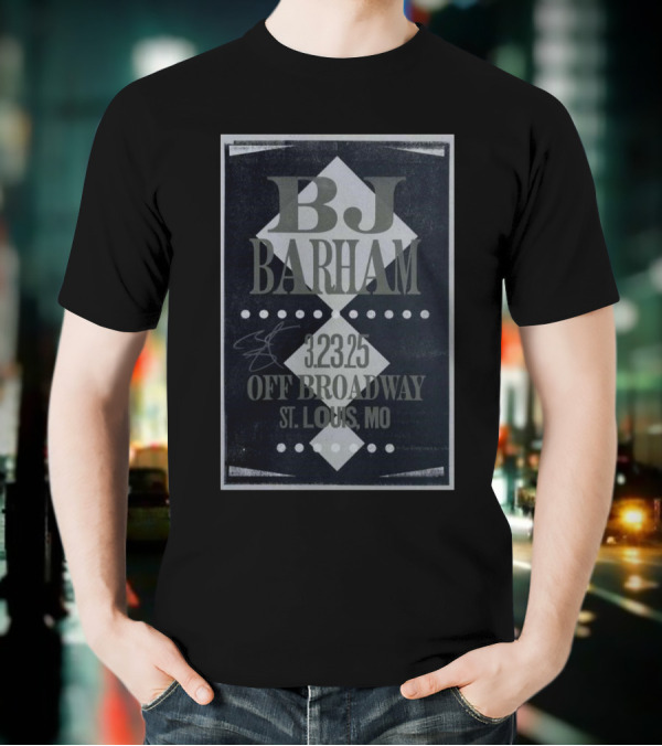 BJ Barham Mar 23 2025 Off Broadway, St Louis, MO Tour T-Shirt