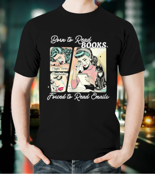 Born To Read Books Forced To Read Emails Retro Comic Style 2025 T-Shirt