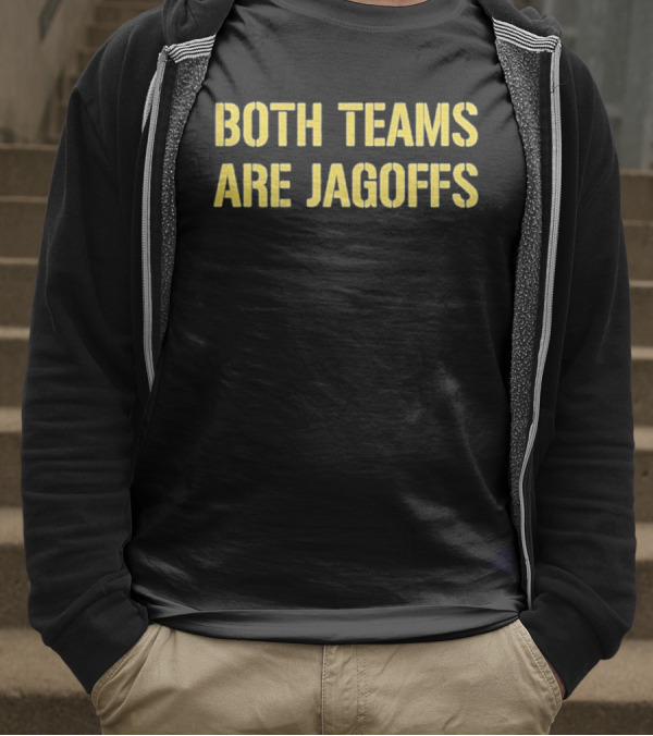 Both Teams Are Jagoffs Yellow Block Letters T-Shirt