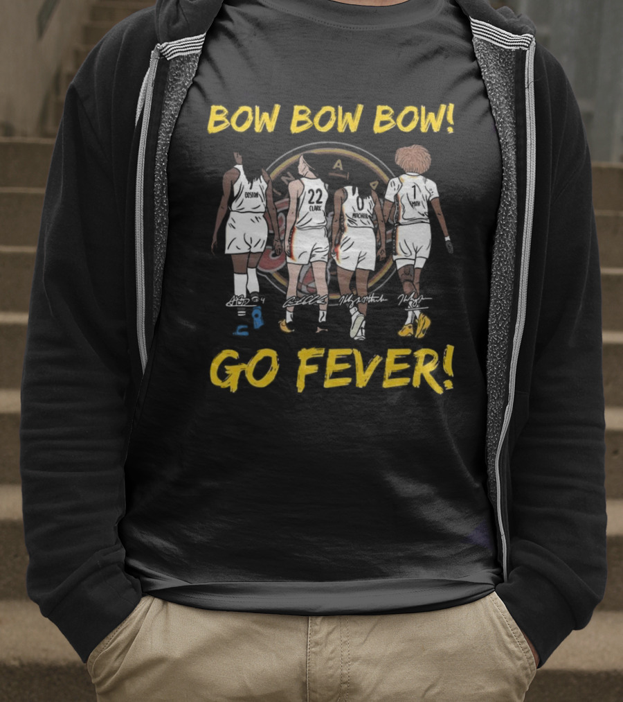 Bow Bow Bow Go Fever Indiana Fever Signatures Players Walking Team Spirit T-Shirt