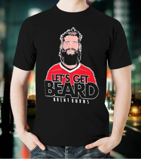 Brent Burns Carolina Hurricanes Let’s Get Beard T-Shirt