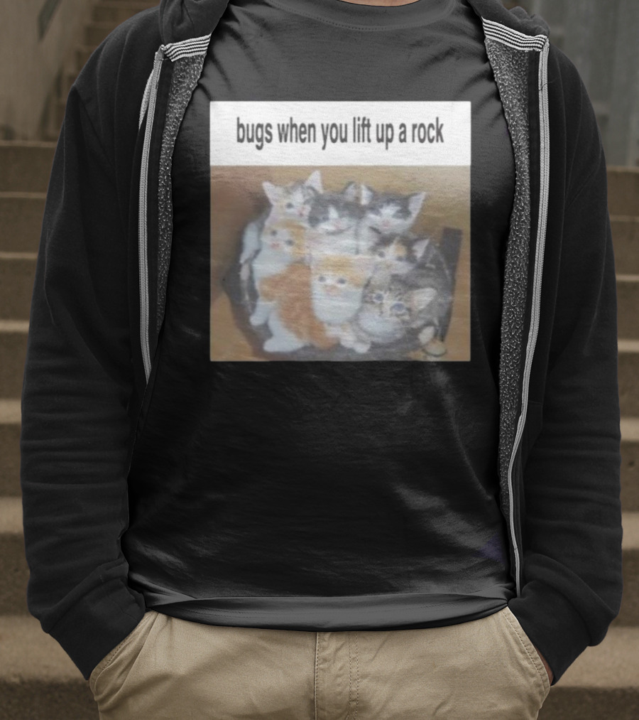 Bugs When You Lift Up A Rock Cringey T-Shirt