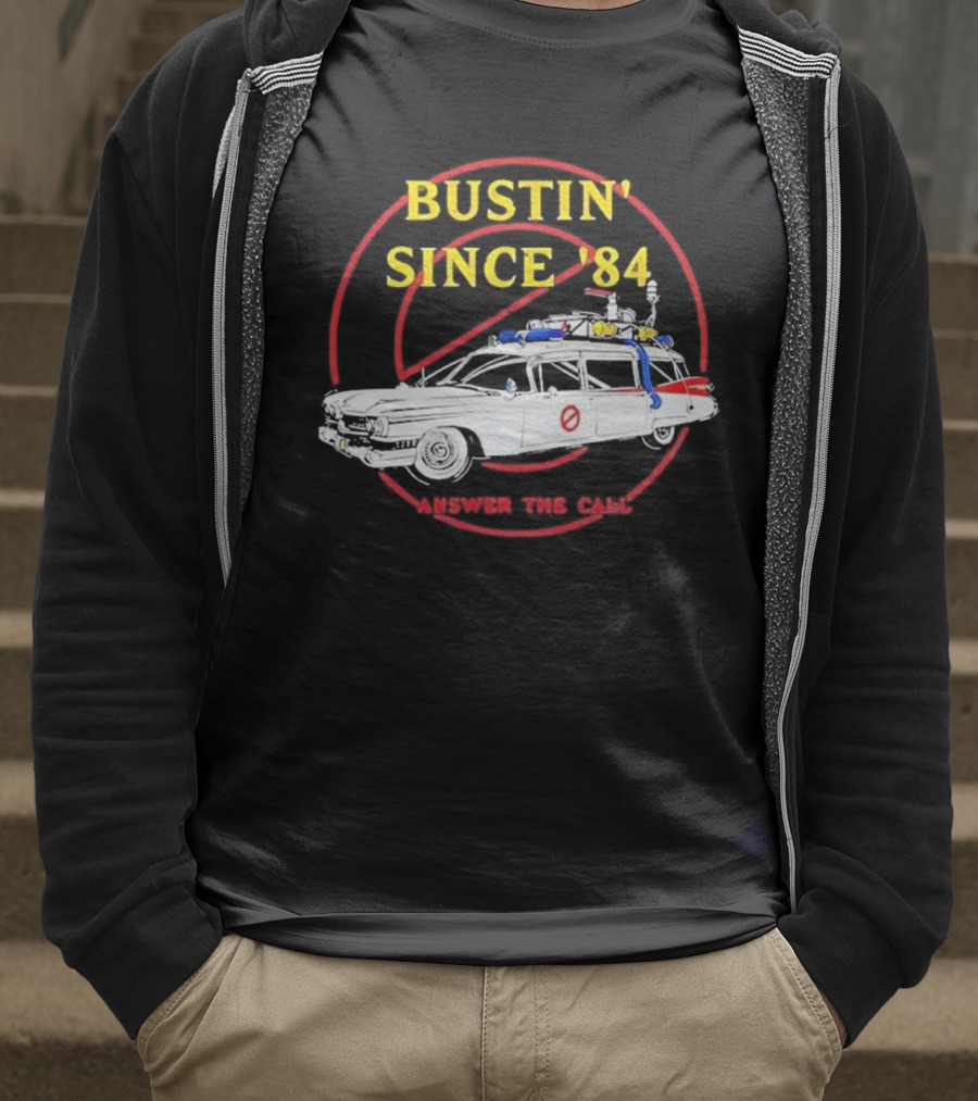 Bustin Since ’84 Answer The Call T-Shirt