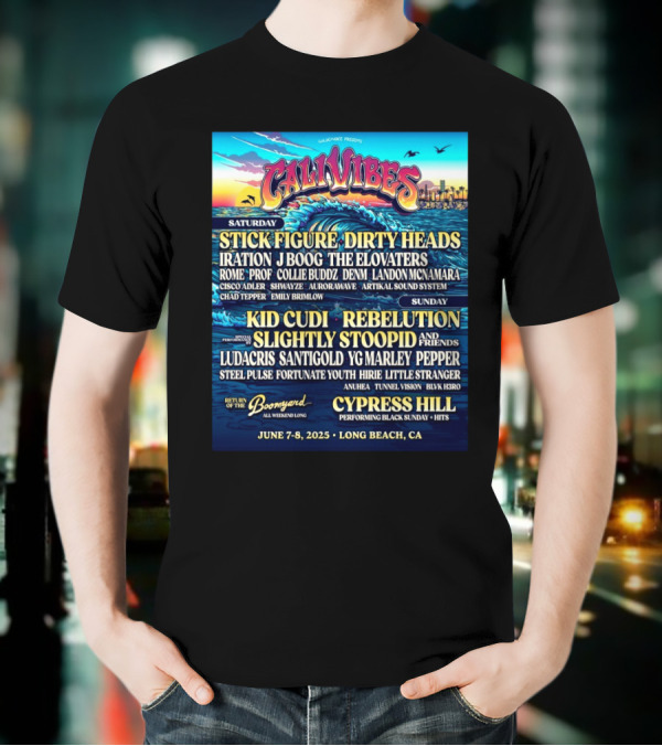 Cali Vibes June 7 8 2025 Long Beach CA Saturday Stick Figure Dirty Heads Sunday Kid Cudi Rebelution Slightly Stoopid T-Shirt