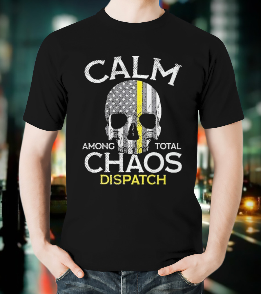 Calm Among Total Chaos 911 Dispatcher Us Flag T-Shirt