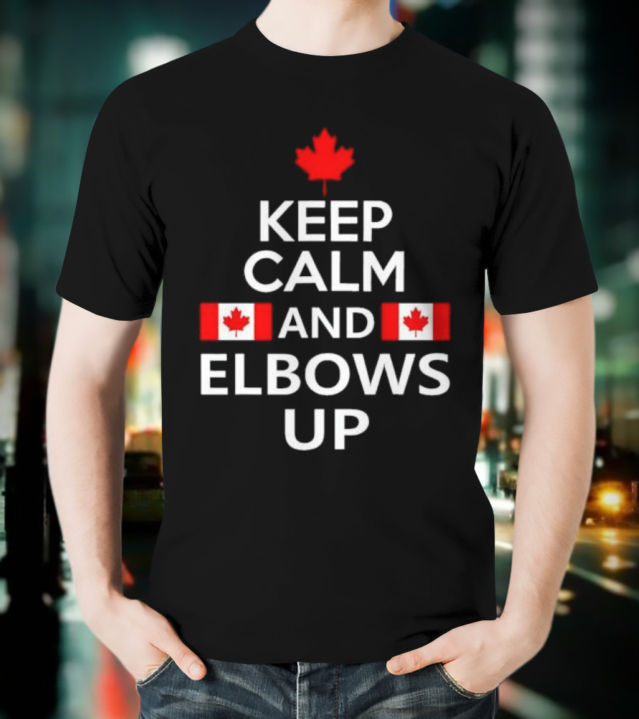 Canada Keep Calm And Elbows Up T-Shirt