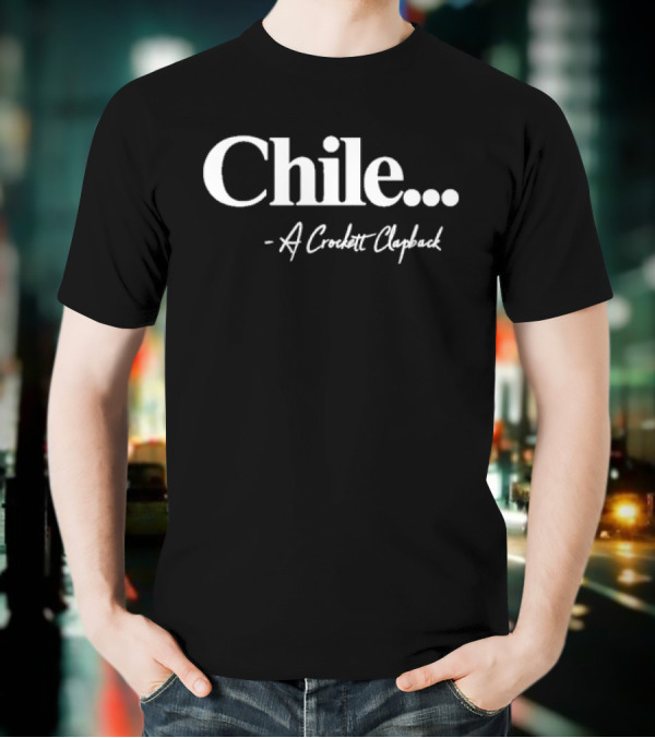 Chile A Crockett Clapback T-Shirt