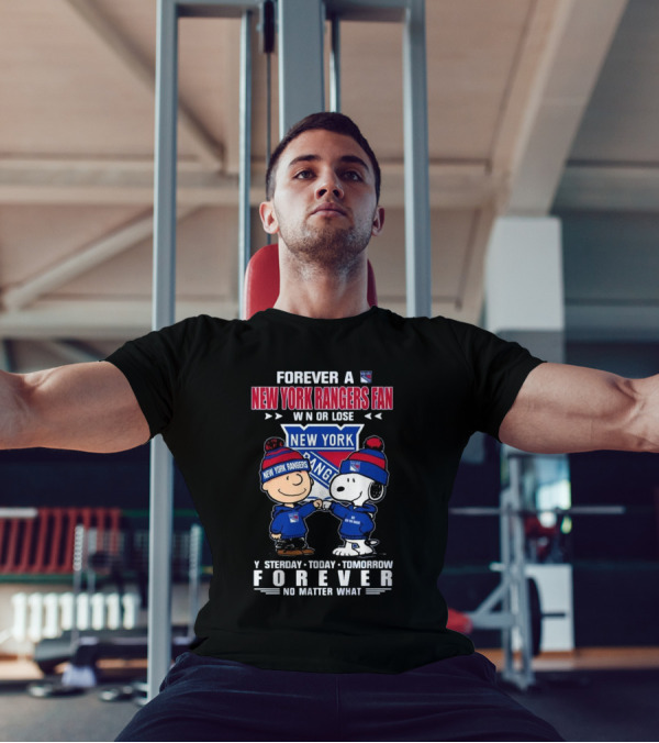 Charlie Brown And Snoopy Forever A New York Rangers Fan Win Or Lose Yesterday Today Tomorrow Forever T-Shirt