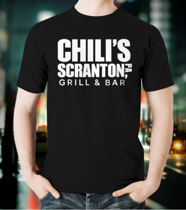 Chilis Scranton Branch T-Shirt