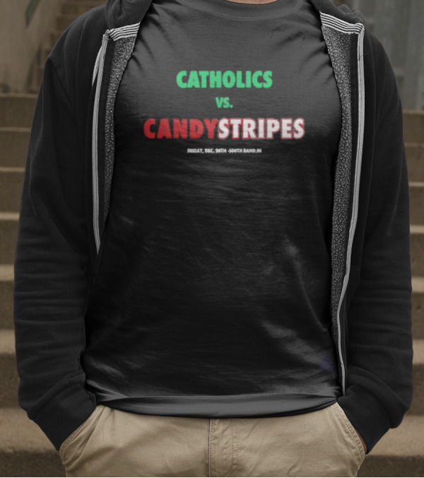 Catholics Vs. Candystripes T-Shirt
