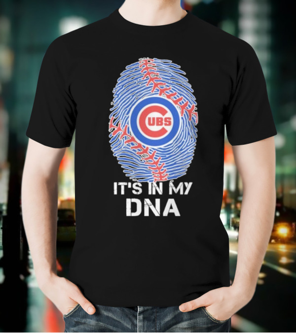 Chicago Cubs It’s In My DNA T-Shirt