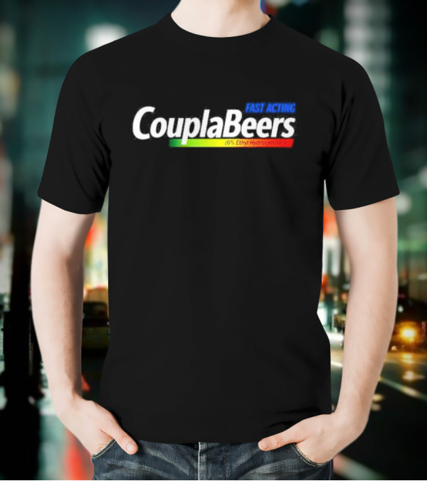 Coupla Beers Fact Acting T-Shirt