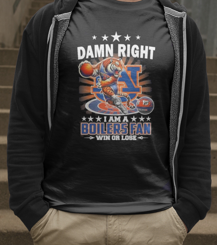 Damn Right I Am A Auburn Tigers Basketball Mascot Fan Win Or Lose 2025 T-Shirt