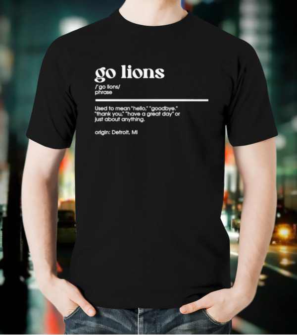 Dan Campbell Go Lions Detroit T-Shirt