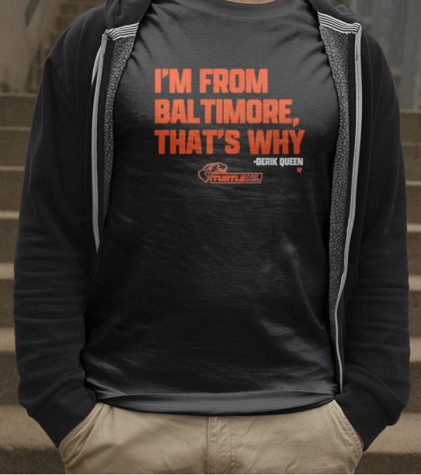 Derik Queen I’m From Baltimore Orange T-Shirt