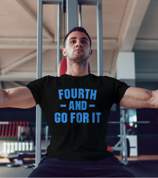 Detroit Lions Fourth And Go For It T-Shirt