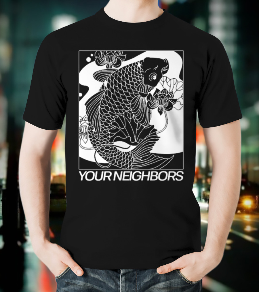 Down Right Your Neighbors Koi T-Shirt