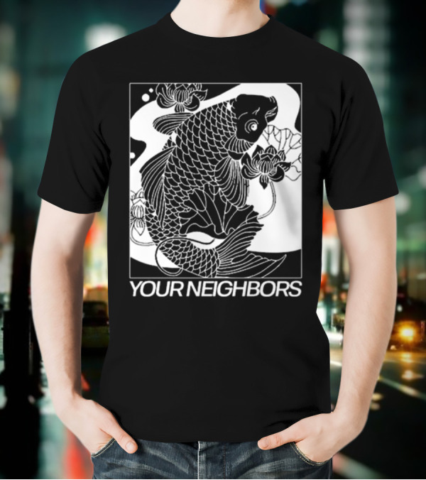 Down Right Your Neighbors Koi T-Shirt