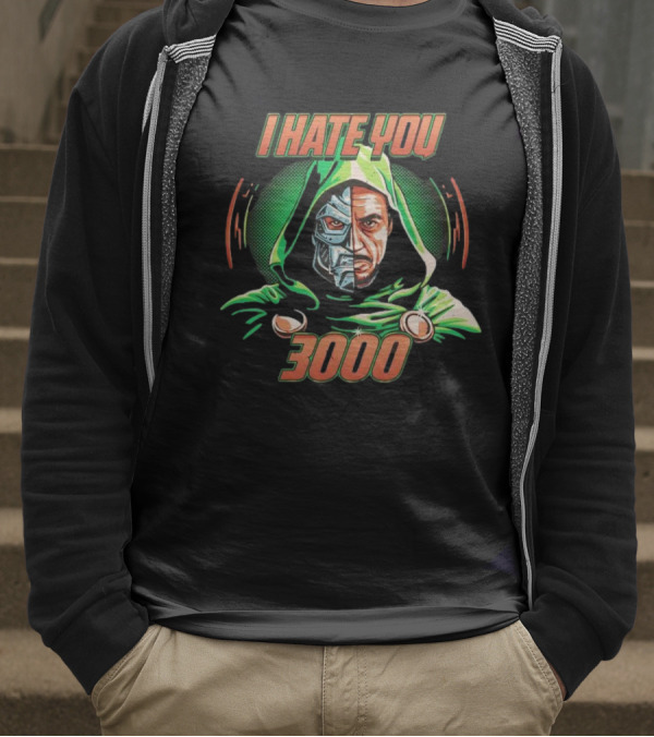 Doctor Doomsday I Hate You 3000 T-Shirt