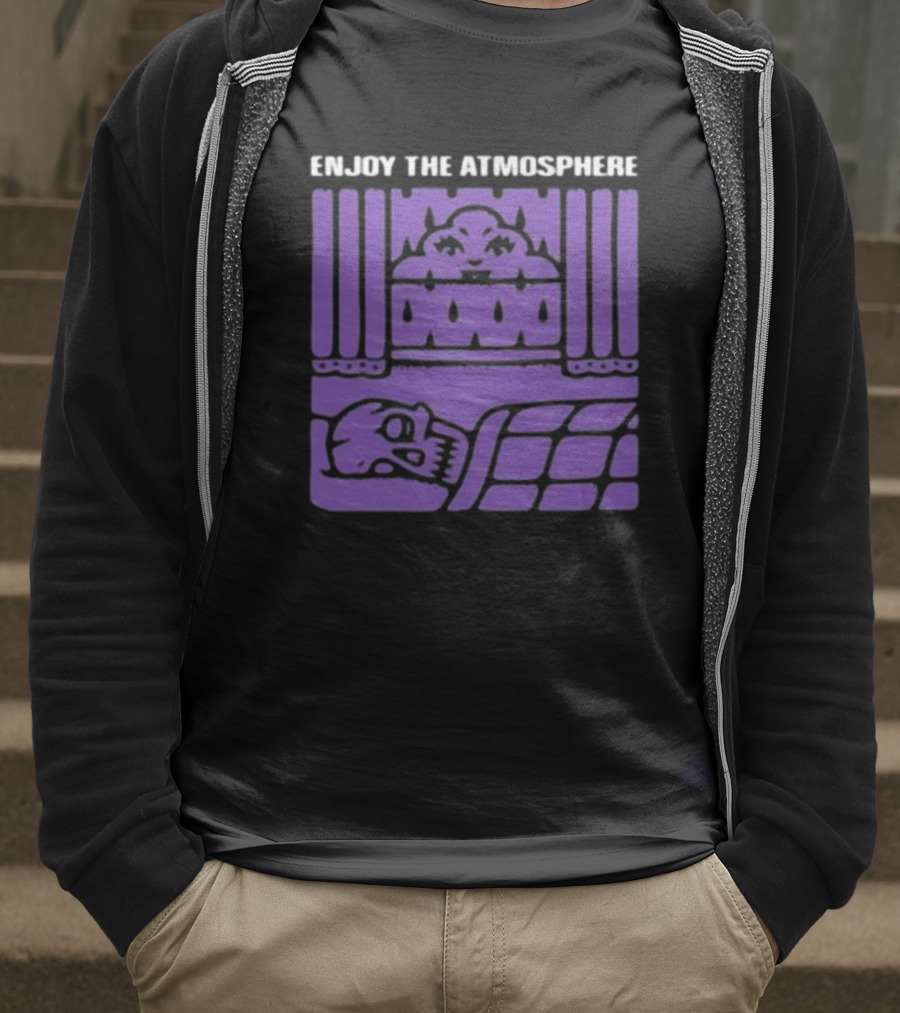 Enjoy The Atmosphere T-Shirt