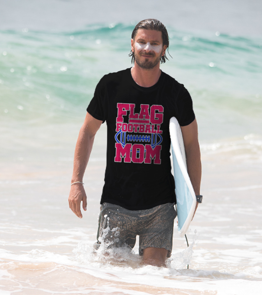 Flag Football Mom For Players T-Shirt