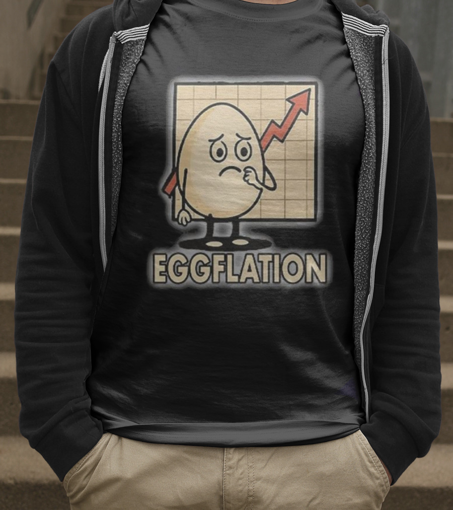 Eggflation Egg Inflation T-Shirt