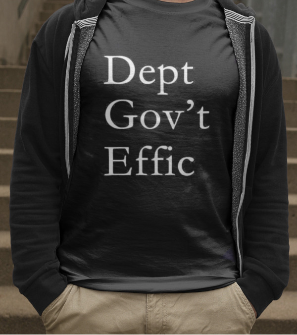 Elon Musk Dept Govt Effic T-Shirt