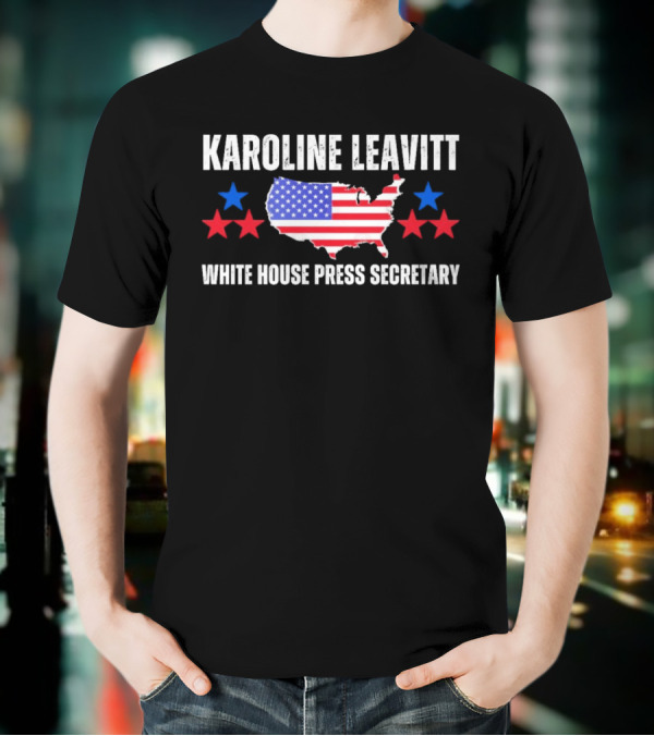 Funny Karoline Caroline Leavitt White House Press Secretary T-Shirt