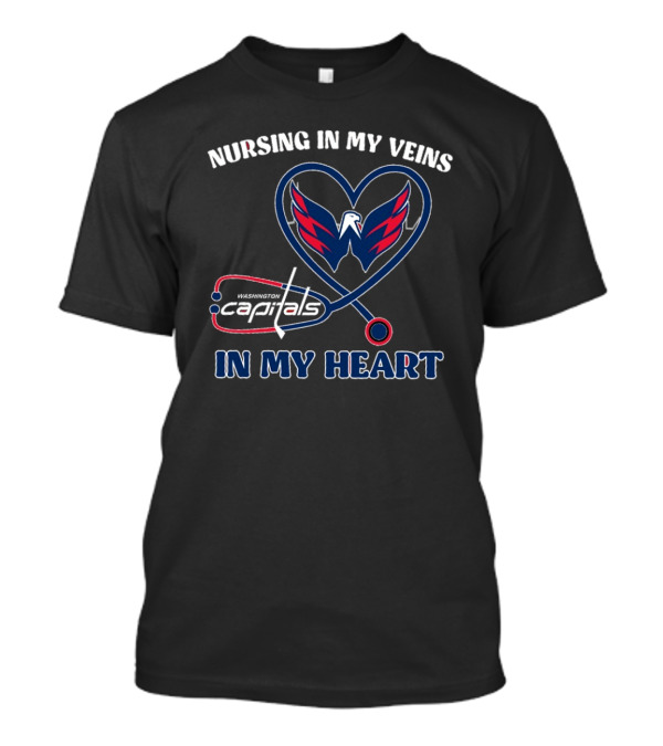 Funny Nursing In My Veins Washington Hockey In My Heart T-Shirt
