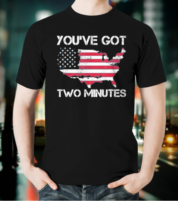 Funny You’Ve Got Two Minutes Map T-Shirt