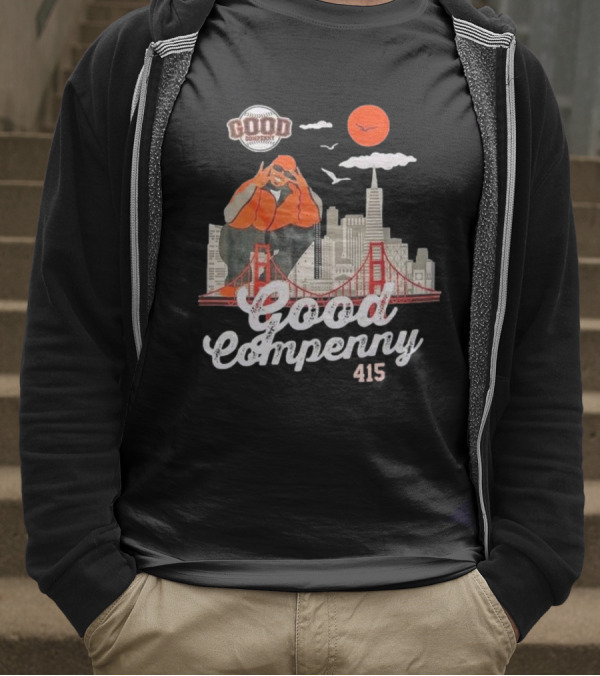 Good Compenny For The 415 Homies T-Shirt