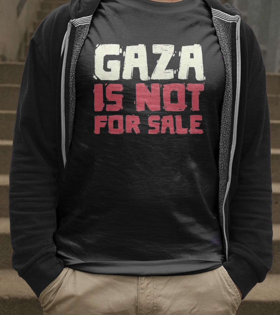 GAZA Is Not For Sale T-Shirt