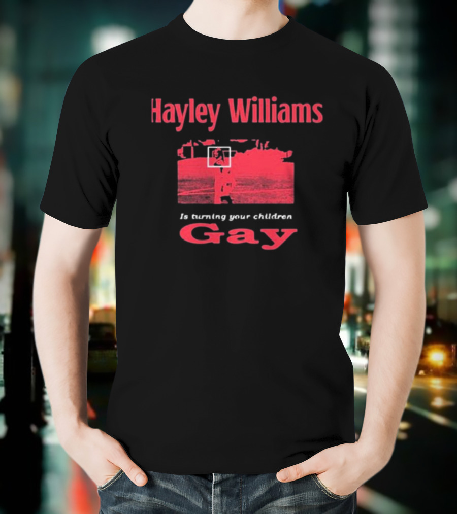 Hayley Williams Is Turning Your Children Gay 2025 T-Shirt