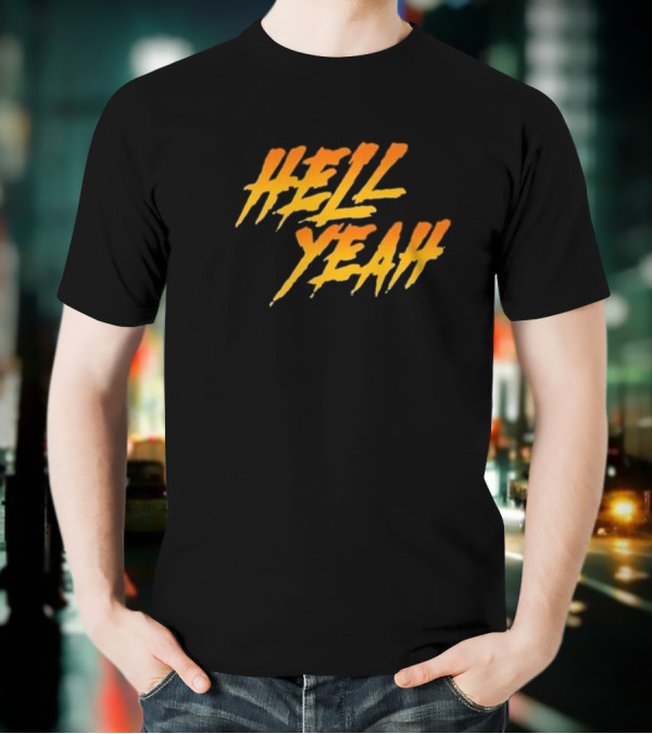 Hell Yeah Presents T-Shirt