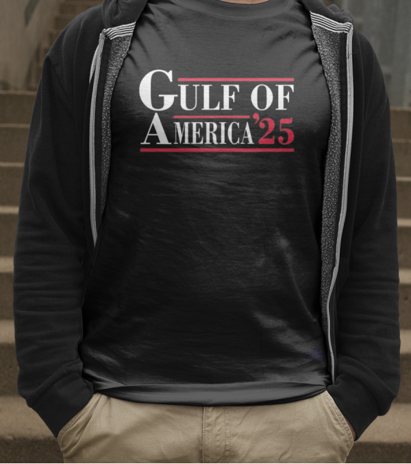 Gulf Of America ’25 T-Shirt