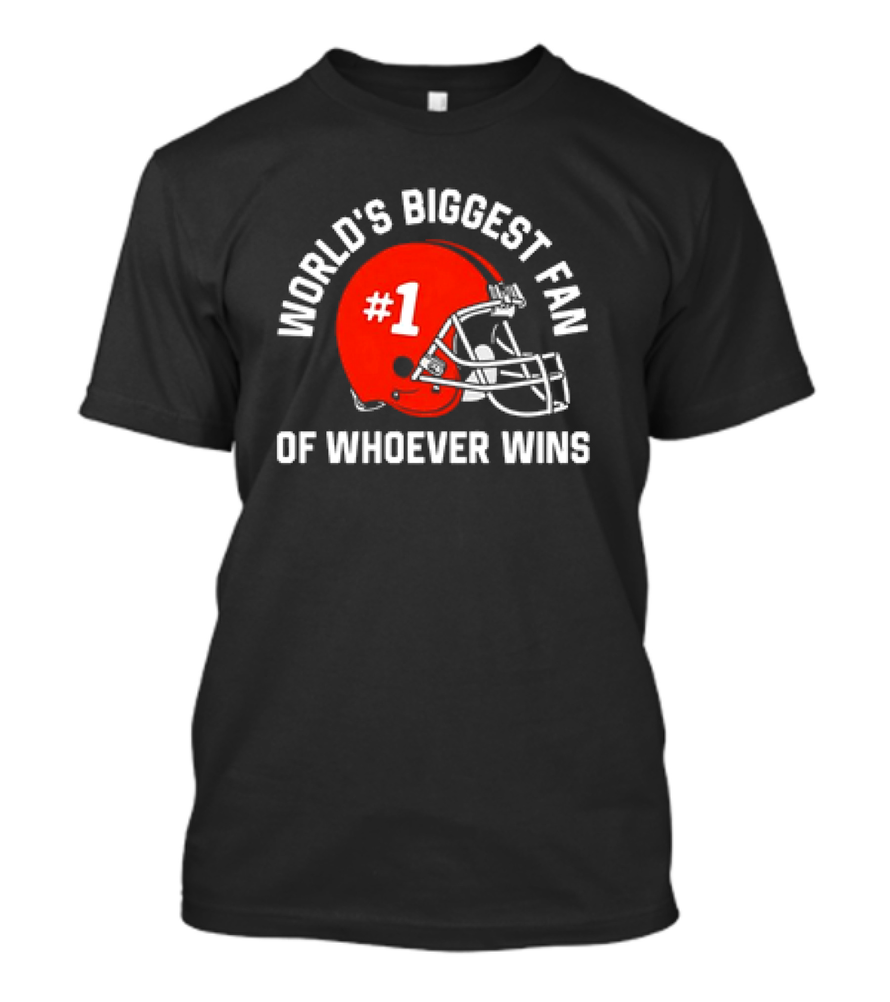 Helmet World’s Biggest Fan Of Whoever Wins T-Shirt