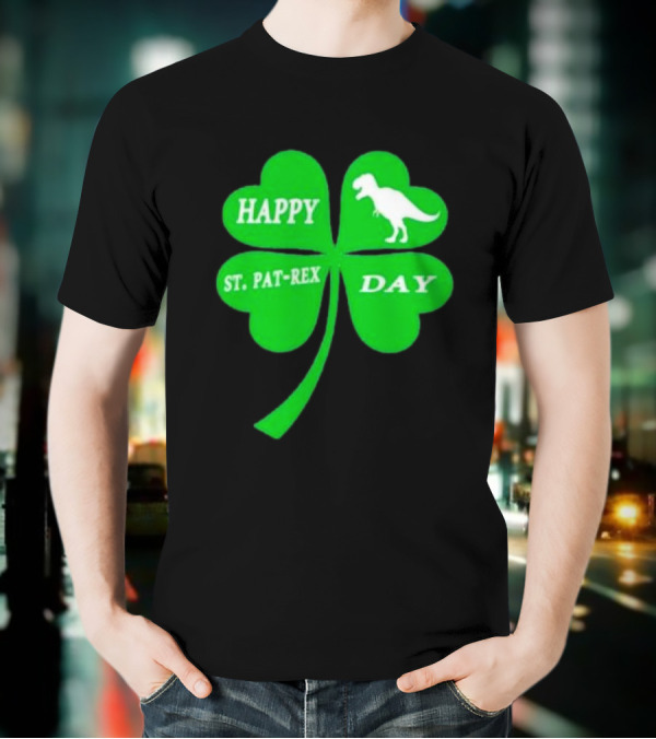 Happy St Pat-rex Day Shamrock T-Shirt