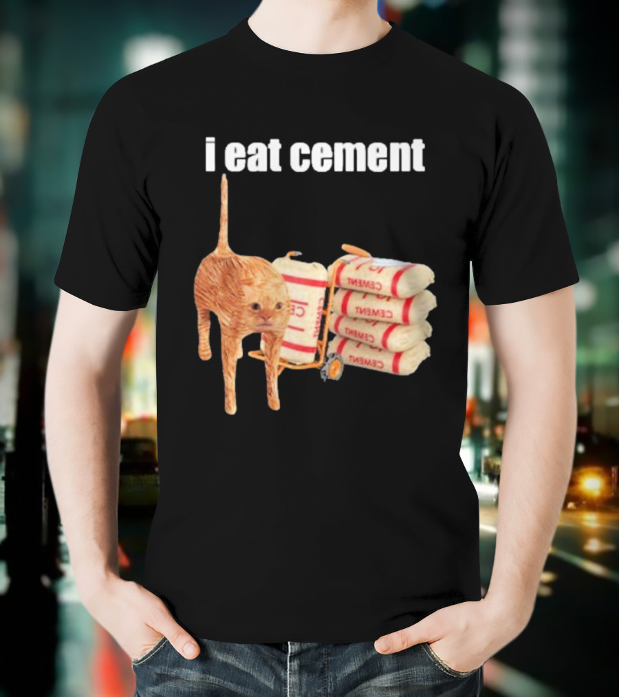I Eat Cement Cat T-Shirt