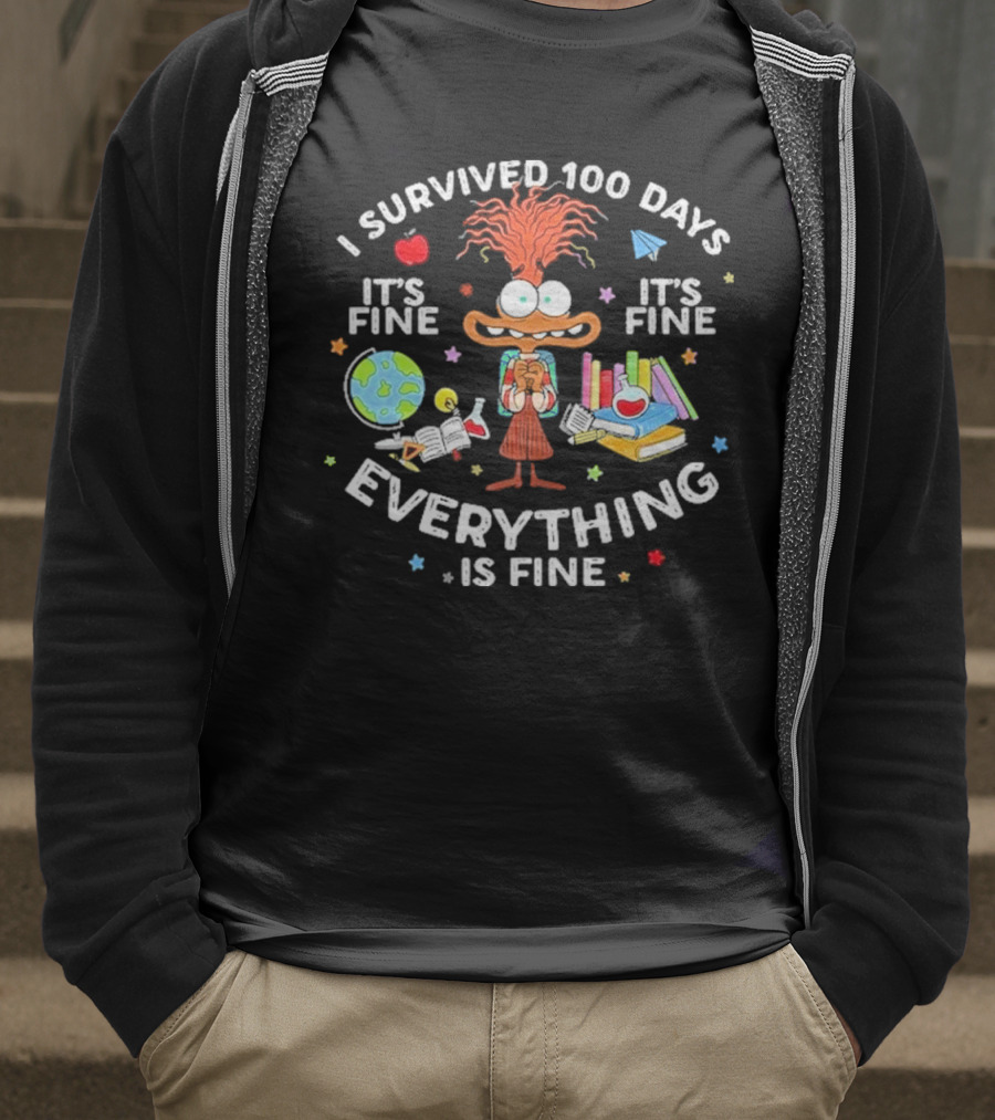 I Survived 100 Days Of School ItS Fine Everything Is Fine T-Shirt