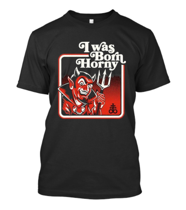 I Was Born Horny Red Demon T-Shirt